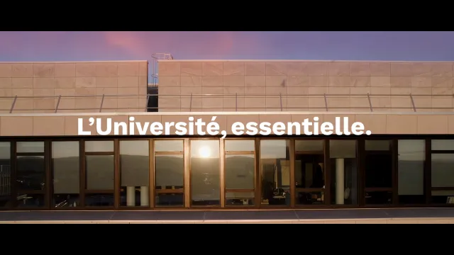L'Université, essentielle.
